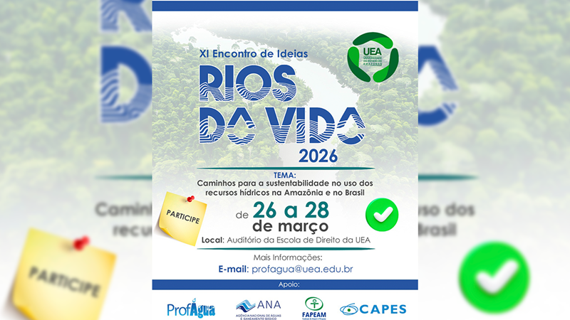 XI Encontro de Ideias Rios da Vida da UEA discute sustentabilidade no uso de recursos hídricos