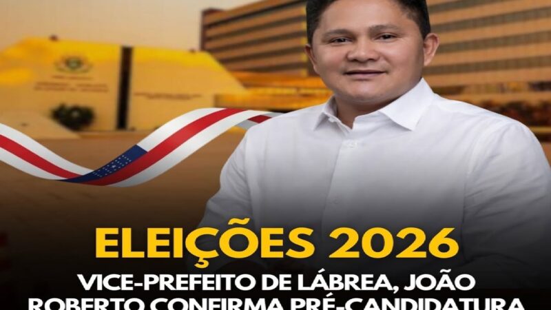 João Roberto confirma sua pré candidatura a Deputado Estadual