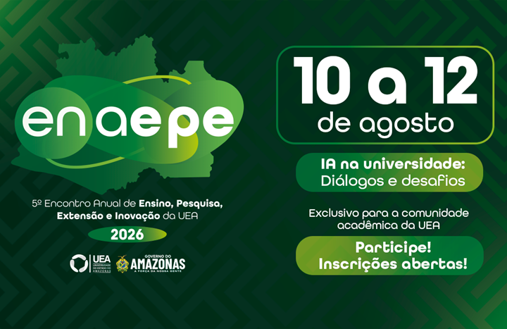 5º Enaepe: UEA abre inscrições e submissões de trabalhos para a comunidade acadêmica